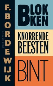 Blokken; Knorrende beesten; Bint (Paperback)