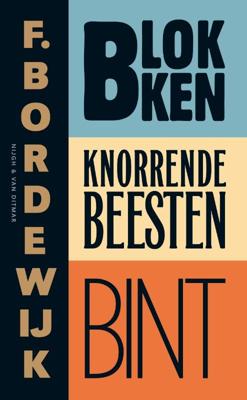 Blokken; Knorrende beesten; Bint (Paperback)