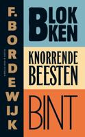 Blokken; Knorrende beesten; Bint (Paperback)