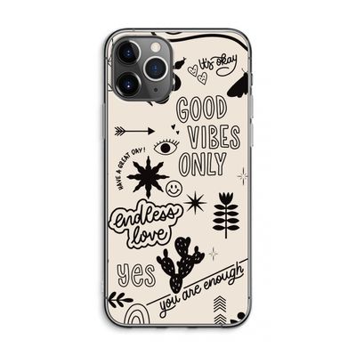 Good vibes: iPhone 11 Pro Max Transparant Hoesje