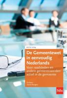 De gemeentewet in eenvoudig Nederlands. Editie 2024 (Paperback) De gemeentewet in eenvoudig Nederlands. Editie 2024 (Paperback)