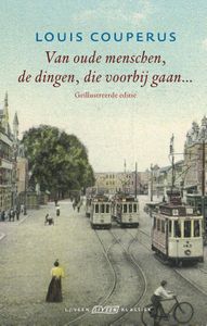 Van oude menschen, de dingen, die voorbijgaan - Louis Couperus - ebook