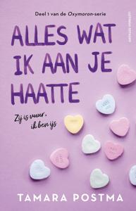 Alles wat ik aan je haatte - Tamara Postma - ebook