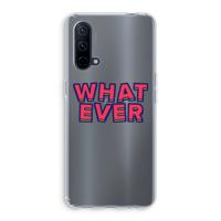 Whatever: OnePlus Nord CE 5G Transparant Hoesje