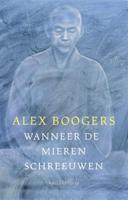 Wanneer de mieren schreeuwen (Paperback)