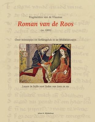 Fragmenten van de Vlaamse Roman van de Roos (ca. 1300) (Paperback)