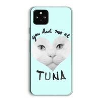 You had me at tuna: Google Pixel 5a 5G Transparant Hoesje You had me at tuna: Google Pixel 5a 5G Transparant Hoesje