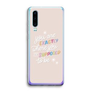 Right Place: Huawei P30 Transparant Hoesje
