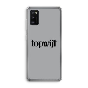 Topwijf Grijs Zwart: Samsung Galaxy A41 Transparant Hoesje