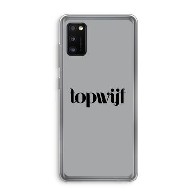 Topwijf Grijs Zwart: Samsung Galaxy A41 Transparant Hoesje
