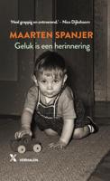 Geluk is een herinnering (Hardback)