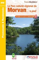 Wandelgids PN22 Le Parc naturel régional du Morvan... à pied | FFRP