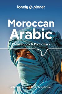 Woordenboek Phrasebook & Dictionary Moroccan Arabic - Marokkaans | Lonely Planet