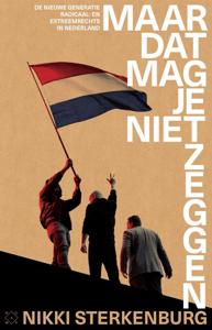 Maar dat mag je niet zeggen (Paperback)