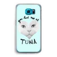 You had me at tuna: Samsung Galaxy S6 Transparant Hoesje - thumbnail