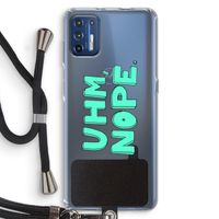 UHM, NOPE.: Motorola Moto G9 Plus Transparant Hoesje met koord