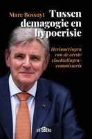 Tussen demagogie en hypocrisie - Marc Bossuyt - ebook