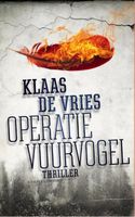 Operatie vuurvogel - Klaas de Vries - ebook