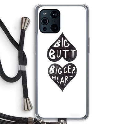 Big butt bigger heart: Oppo Find X3 Transparant Hoesje met koord