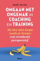 Omgaan met ongemak in coaching en training (Paperback)