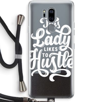 Hustle Lady: LG G7 Thinq Transparant Hoesje met koord