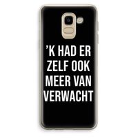 Meer verwacht - Zwart: Samsung Galaxy J6 (2018) Transparant Hoesje
