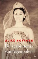 De verbintenis van tegenpolen - Alice Hoffman - eBook (9789492086570) - thumbnail