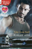 Riskant alibi - Tyler Anne Snell - ebook - thumbnail