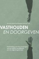Vasthouden en doorgeven (Paperback)