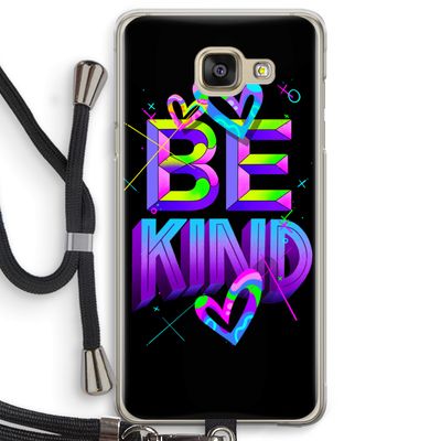 Be Kind: Samsung Galaxy A5 (2016) Transparant Hoesje met koord