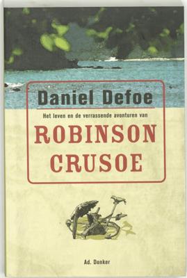 Het leven en de verrassende avonturen van Robinson Crusoe (Paperback)