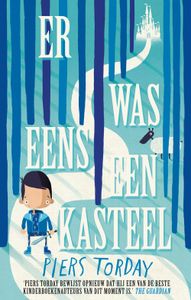 Er was eens een kasteel - Piers Torday - ebook