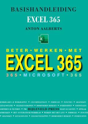 Basishandleiding beter werken met Excel 365 (Paperback)