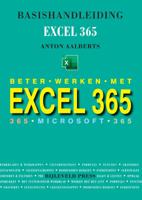Basishandleiding beter werken met Excel 365 (Paperback)