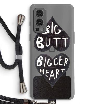 Big butt bigger heart: OnePlus Nord 2 5G Transparant Hoesje met koord