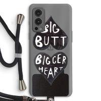Big butt bigger heart: OnePlus Nord 2 5G Transparant Hoesje met koord