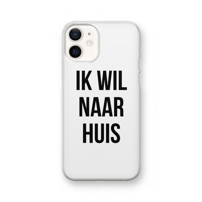 Ik wil naar huis: iPhone 12 Transparant Hoesje