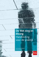 De Wet zorg en dwang (Paperback)