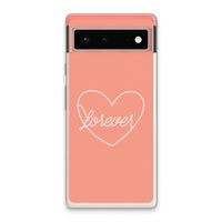 Forever heart: Google Pixel 6 Transparant Hoesje