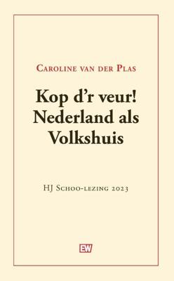 Kop d&apos;r veur! Nederland als Volkshuis (Paperback)