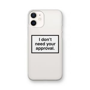 Don't need approval: iPhone 12 Transparant Hoesje
