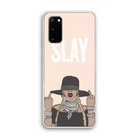 Slay All Day: Samsung Galaxy S20 Transparant Hoesje