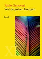 Wat de golven brengen (Hardback)