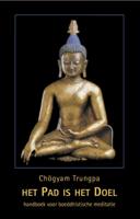 Het pad is het doel (Paperback)