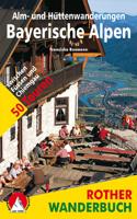Wandelgids Bayerische Alpen - Alm- und Hüttenwanderungen | Rother Bergverlag