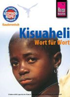 Woordenboek Kauderwelsch Kisuaheli - Oeganda - Wort für Wort | Reise Know-How Verlag