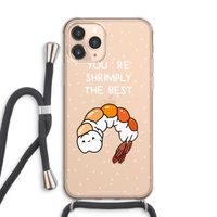 You're Shrimply The Best: iPhone 11 Pro Max Transparant Hoesje met koord