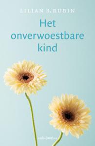 Het onverwoestbare kind (Paperback)