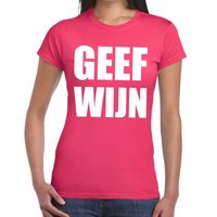 Geef Wijn tekst t-shirt roze dames - thumbnail