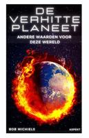 De verhitte planeet (Paperback)